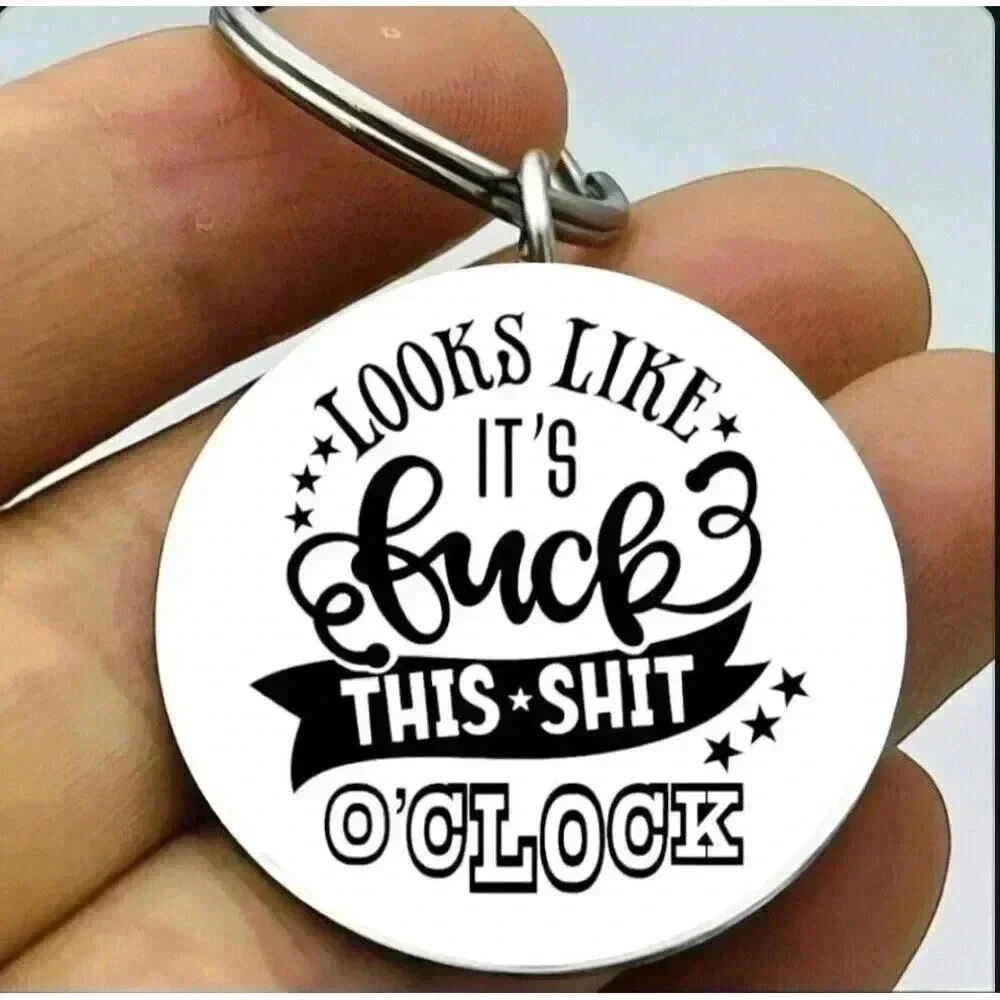 Look Like Its F.. This S. . O'clock Time Hot Funny Cute Art Keychain Clock